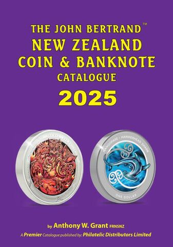 The John Bertrand New Zealand Coin & Banknote Catalogue 2025