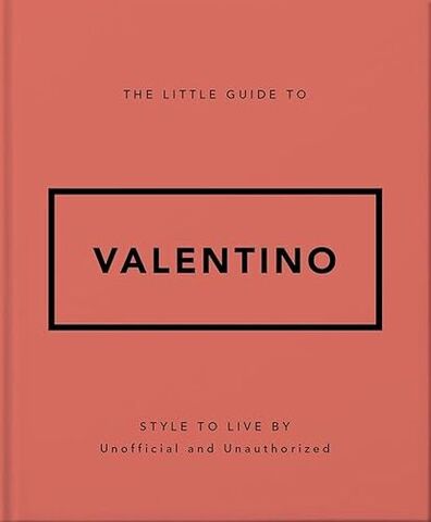 The Little Guide to Valentino