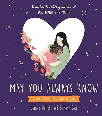 May You Always Know