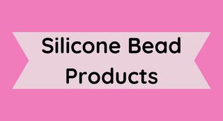 Silicone Bead Products - Scarlia