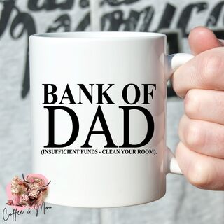 Bank Of Dad Mug or Tumbler