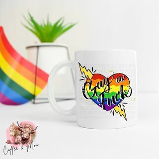 Gay As Fuck Mug Or Tumbler