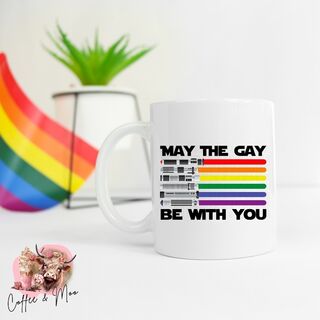 May The Gay Be With You Mug Or Tumbler
