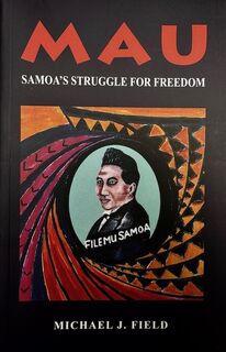 MAU: Samoa's Struggle for Freedom