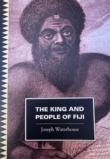 The King and People of Fiji (The Pasifika Library)