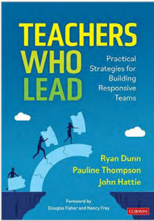 Teachers Who Lead