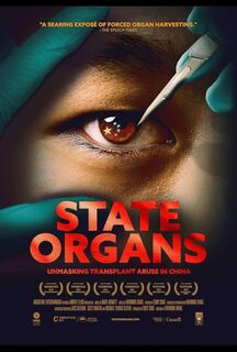 State Organs - Unmasking Transplant Abuse in China