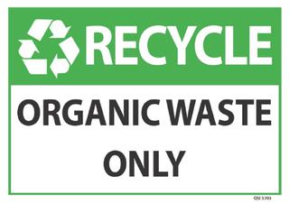 Recycle Organic Waste Only 340x240mm