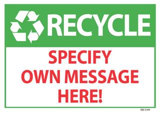 Recycle Specify Own Message 340x240mm