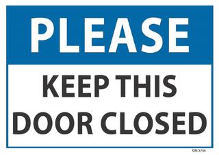 Please Keep this door closed 340x240mm